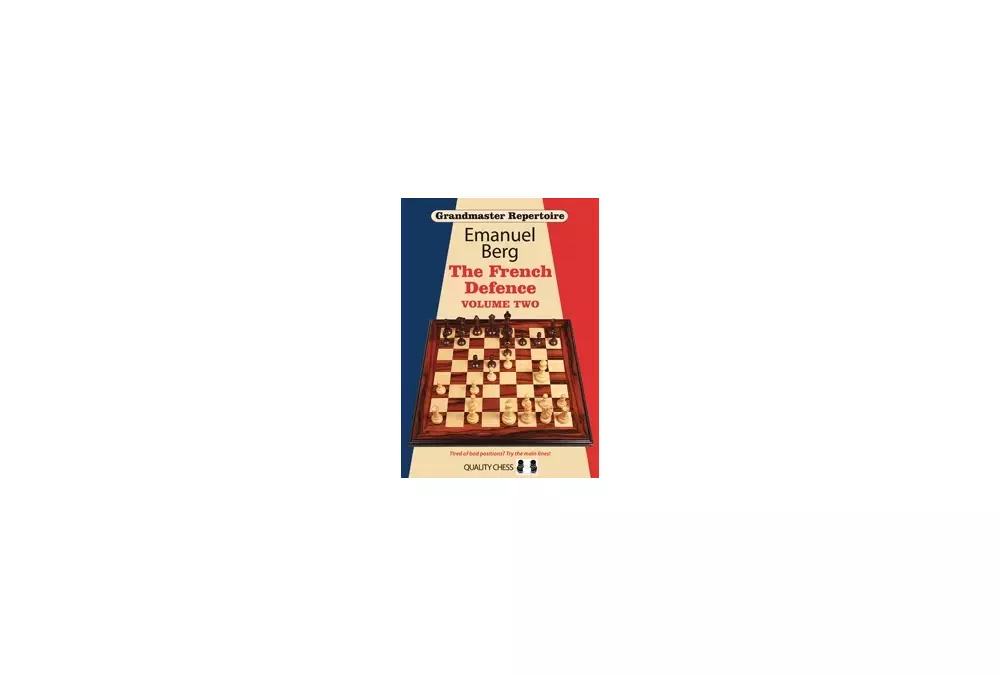 Grandmaster Repertoire 15 - The French Defence Volume Two (tapa dura) por Emanuel Berg